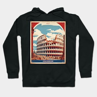 The Roman Colosseum Rome Italy Vintage Tourism Travel Poster Hoodie